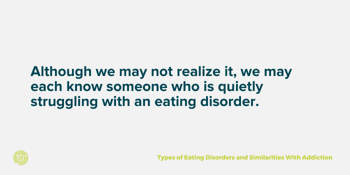 quote about the reality of eating disorders and how we may already know someone experiencing one.