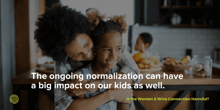 quote about the ongoing normalization of drinking that can impact the youth 
